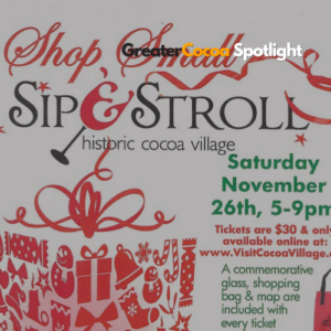 Cocoa Village Sip and Stroll - November 26th 2022
